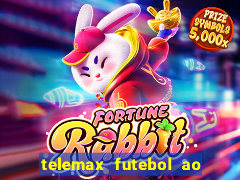 telemax futebol ao vivo gratis